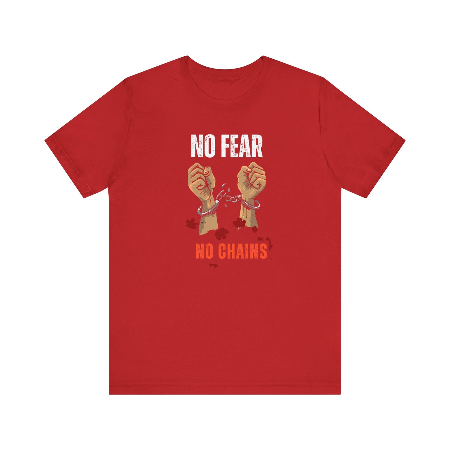 CANADA "No Fear, No Chains" unisex adult T-Shirt