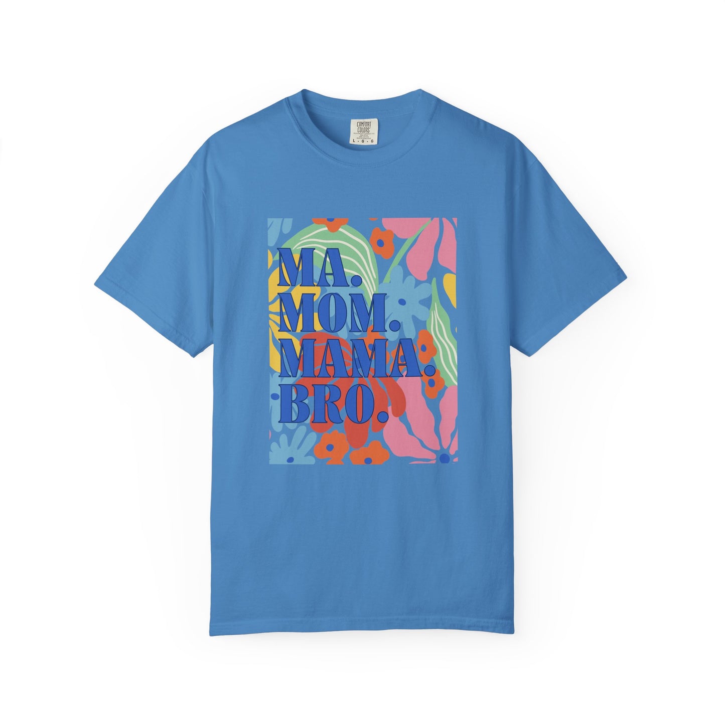 Colorful Mama T-Shirt – Floral Mother’s Day Gift