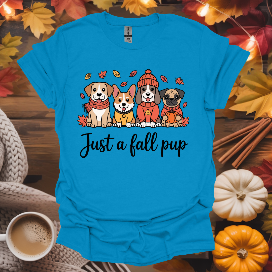 Just a Fall Pup T-Shirt