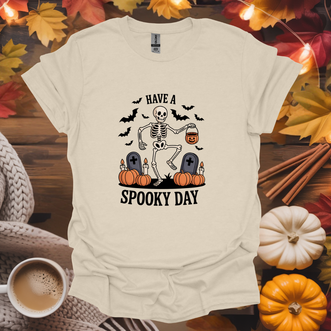 Have a Spooky Day T-Shirt