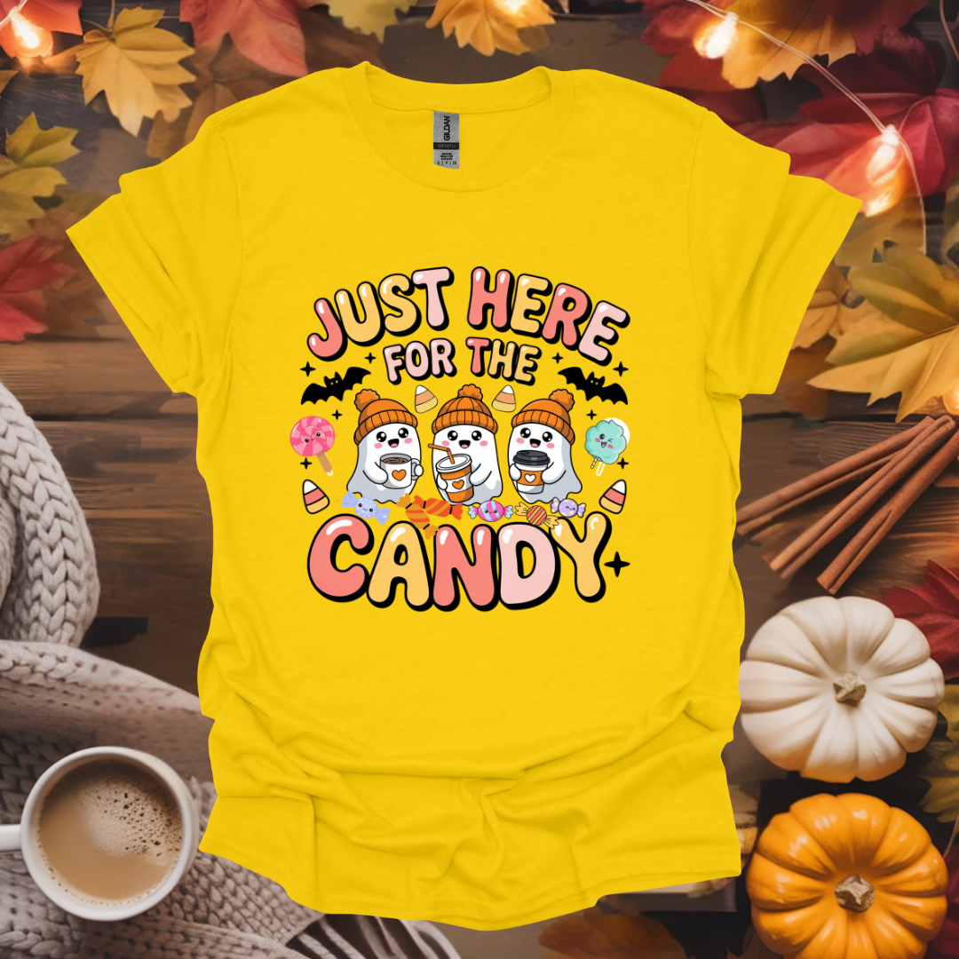Just Here For The Candy T-Shirt