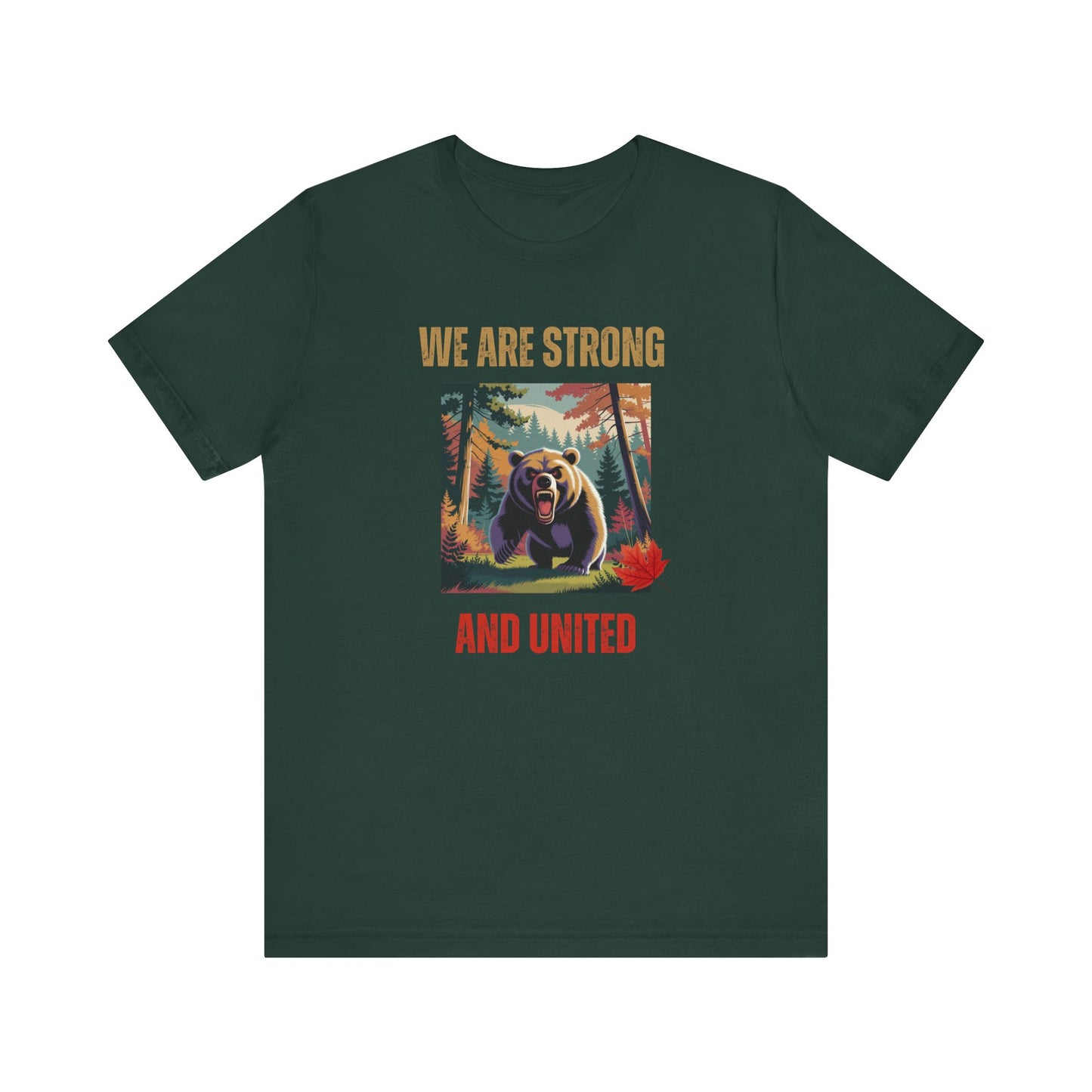"We Are Strong and United Bear" T-Shirt
