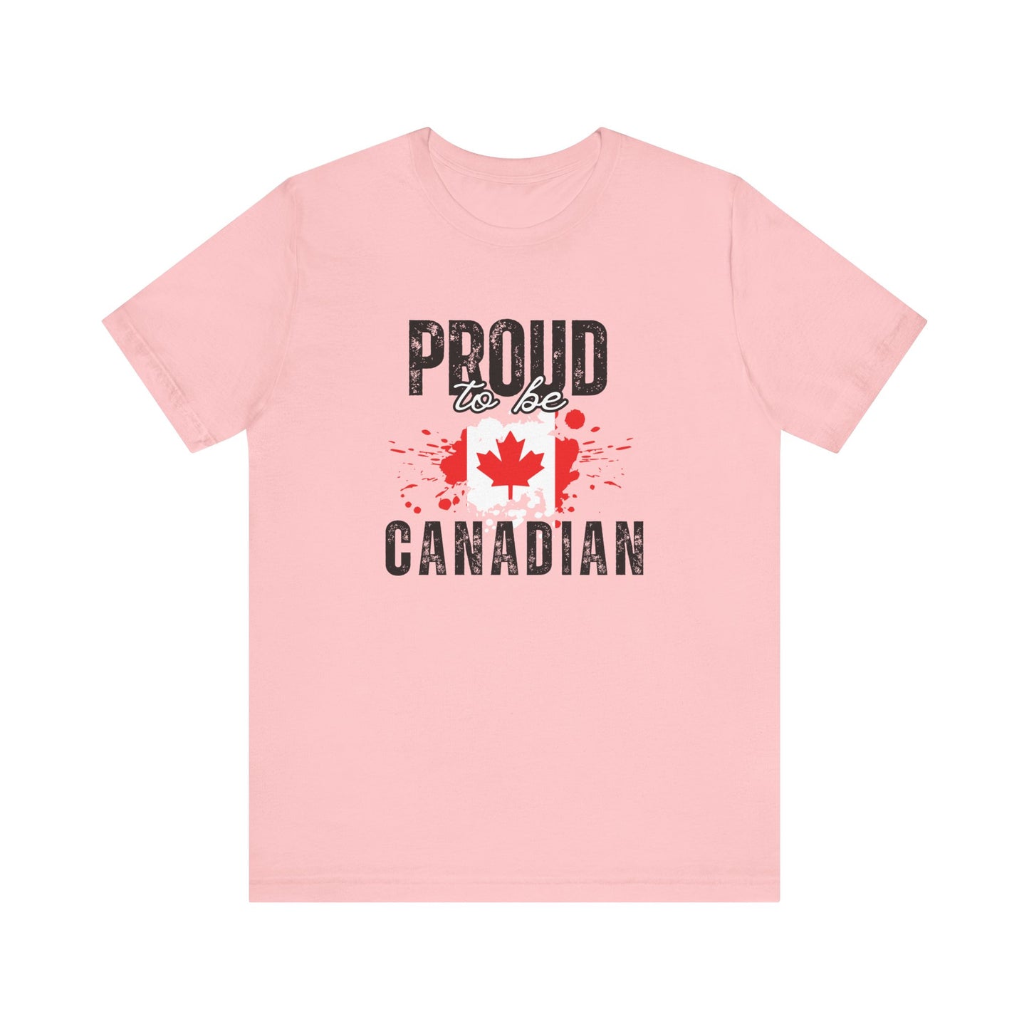 CANADA "Proud to Be Canadian" unisex adult T-Shirt
