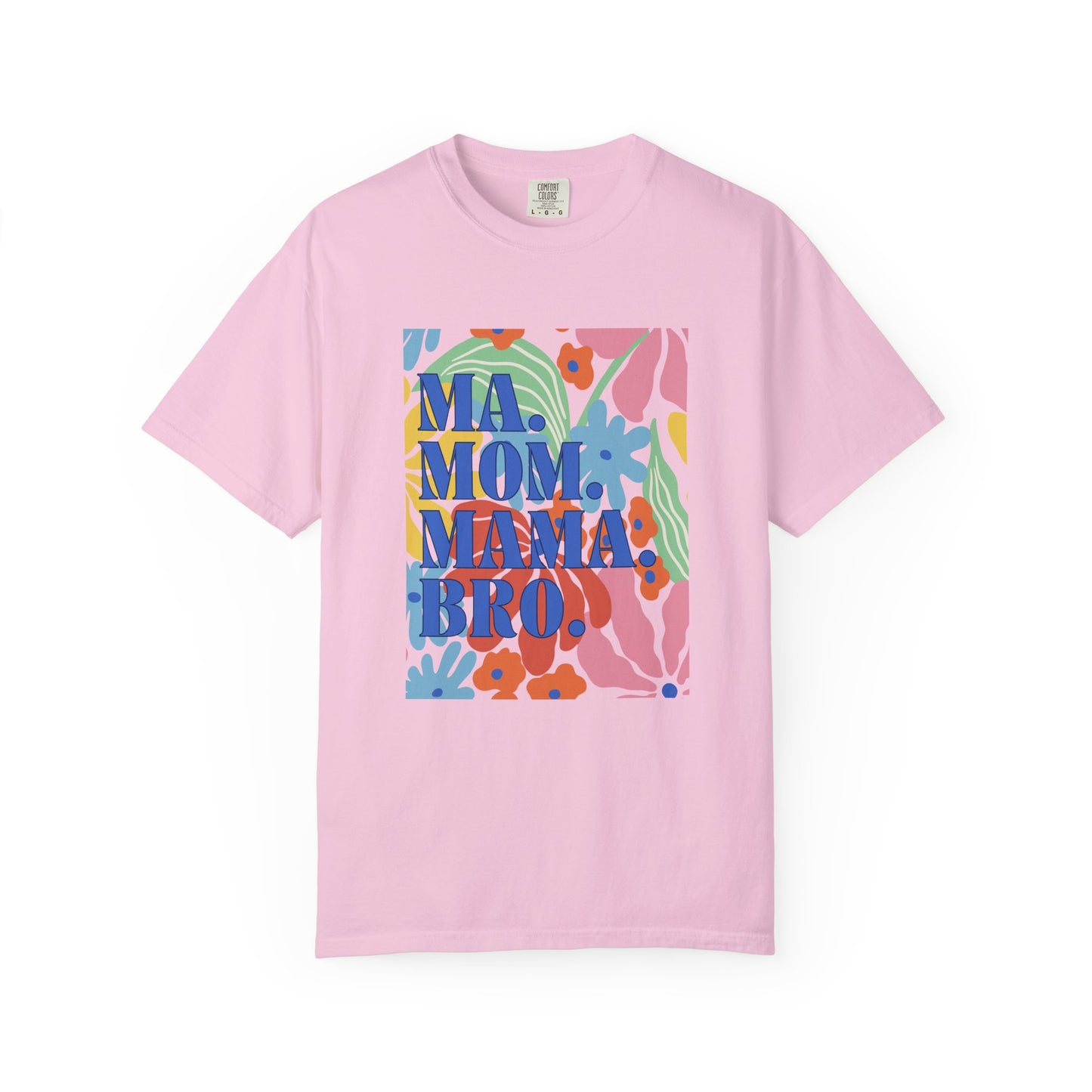 Colorful Mama T-Shirt – Floral Mother’s Day Gift
