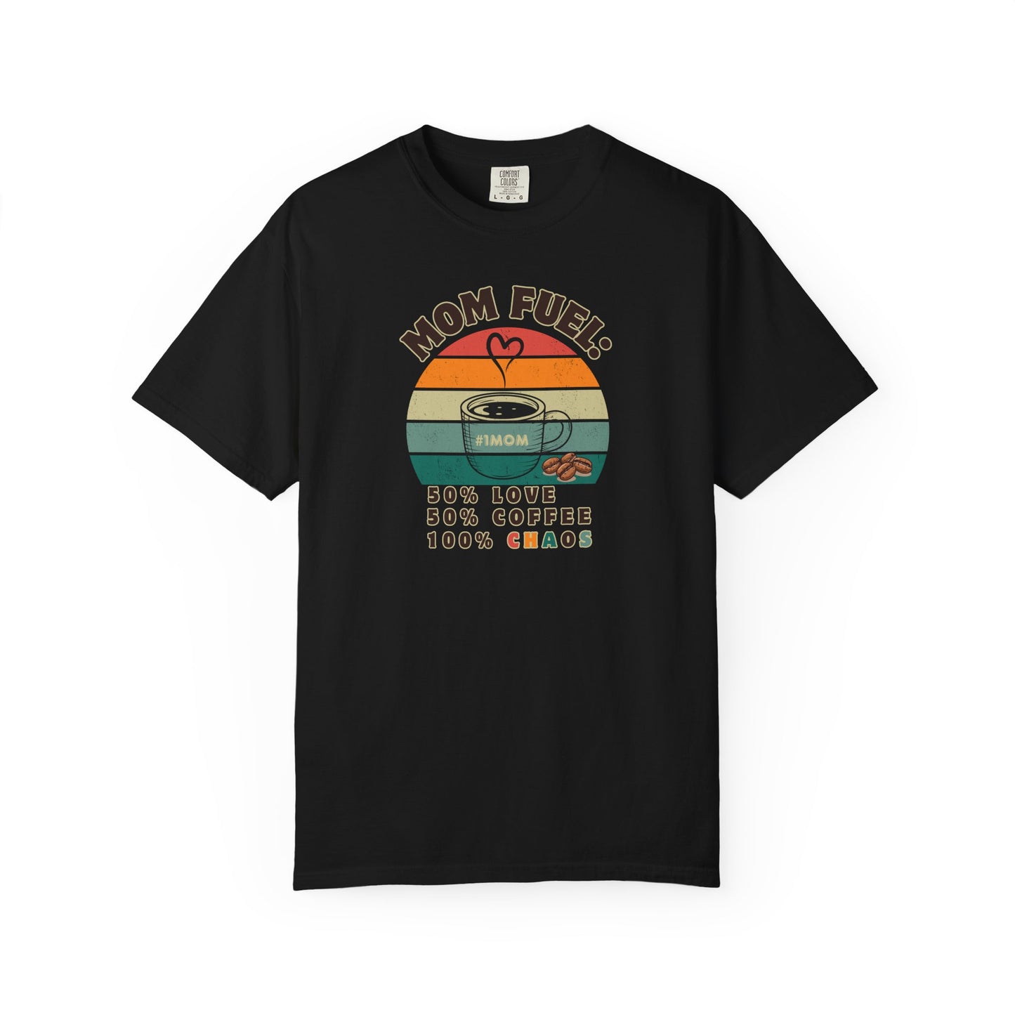 Mom Fuel T-Shirt – Funny Coffee Lover Mother’s Day Gift