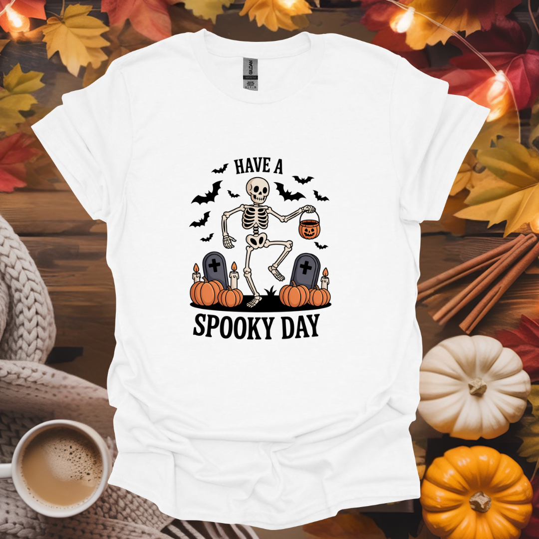 Have a Spooky Day T-Shirt