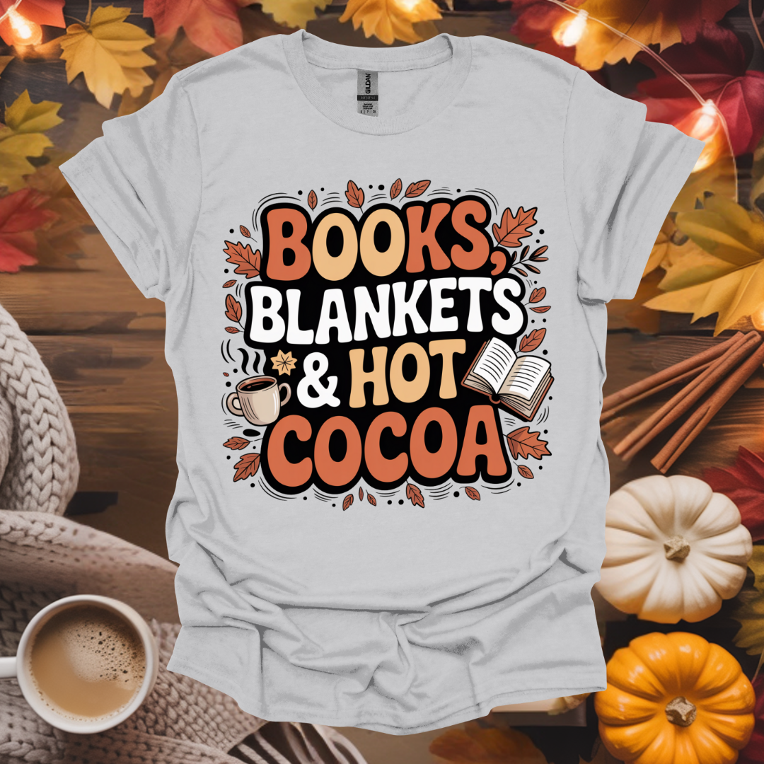 Books, Blankets and Hot Cocoa T-Shirt