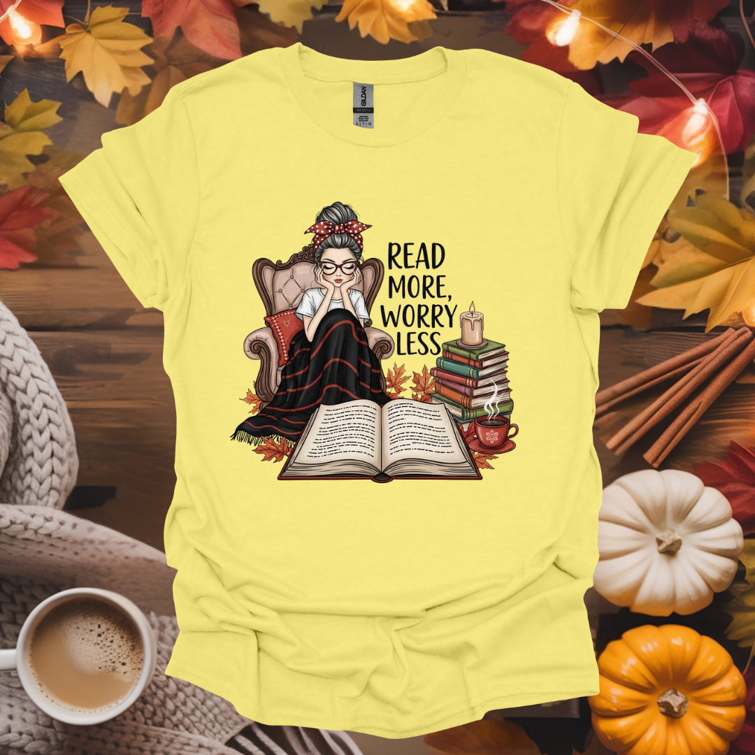 Read More Worry Less T-Shirt