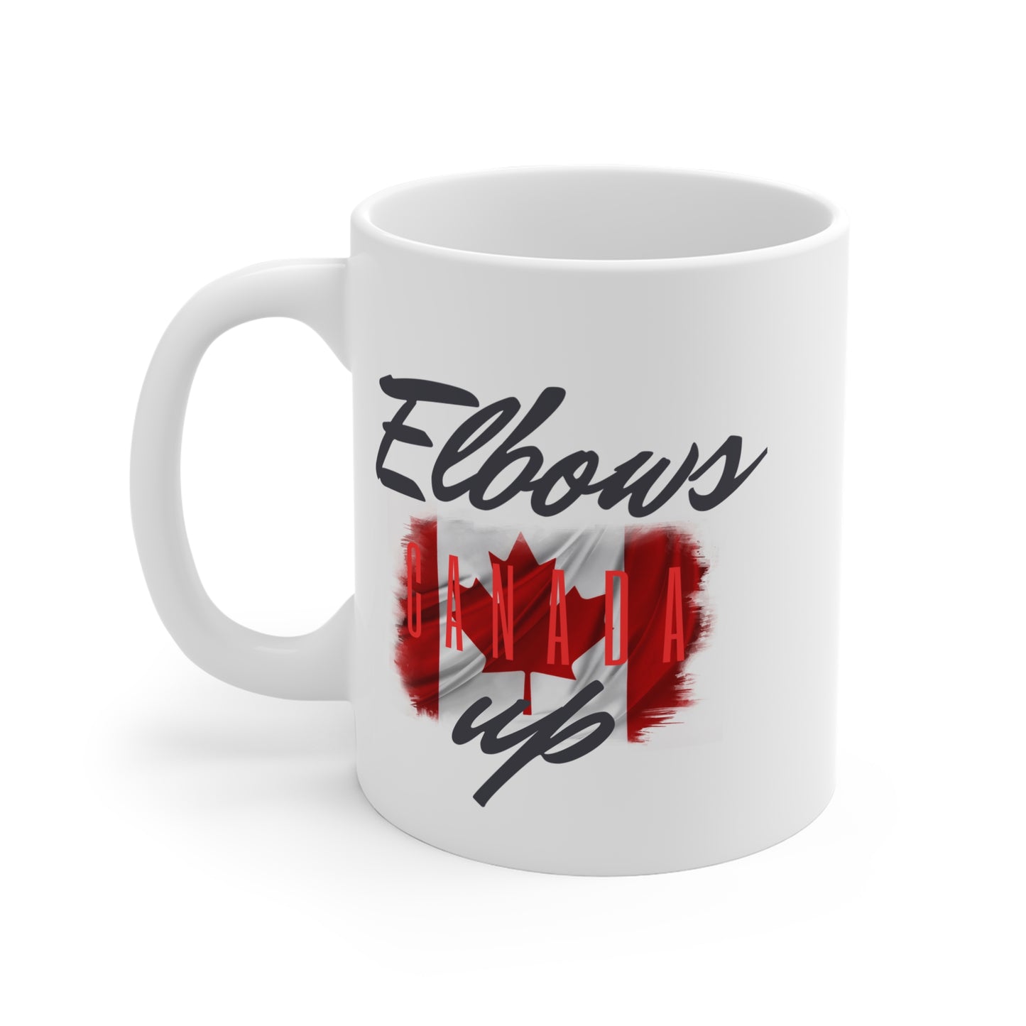 "Elbows Up Canada" Ceramic Mug
