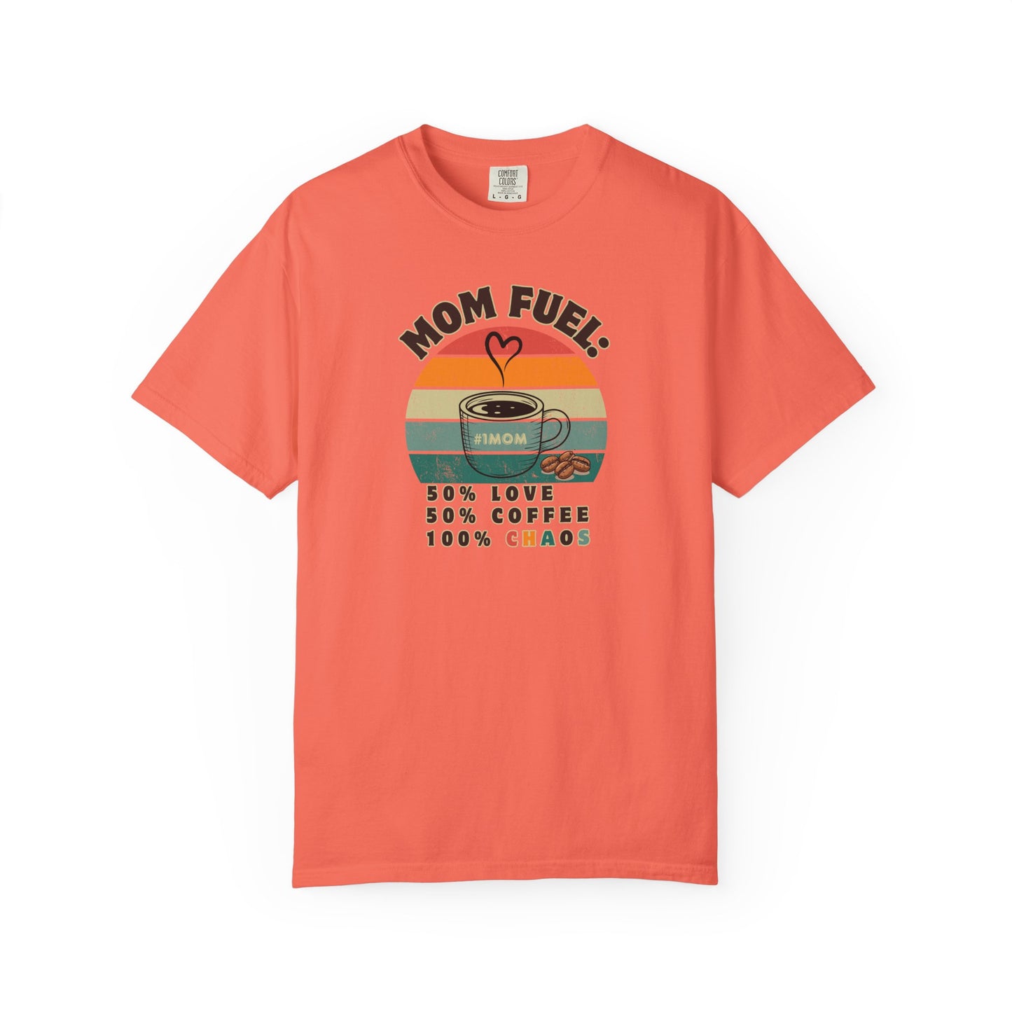 Mom Fuel T-Shirt – Funny Coffee Lover Mother’s Day Gift