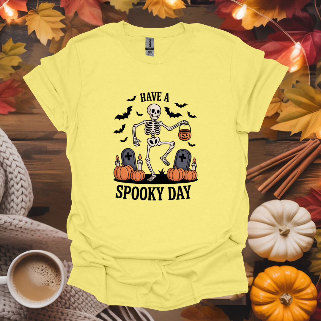 Have a Spooky Day T-Shirt