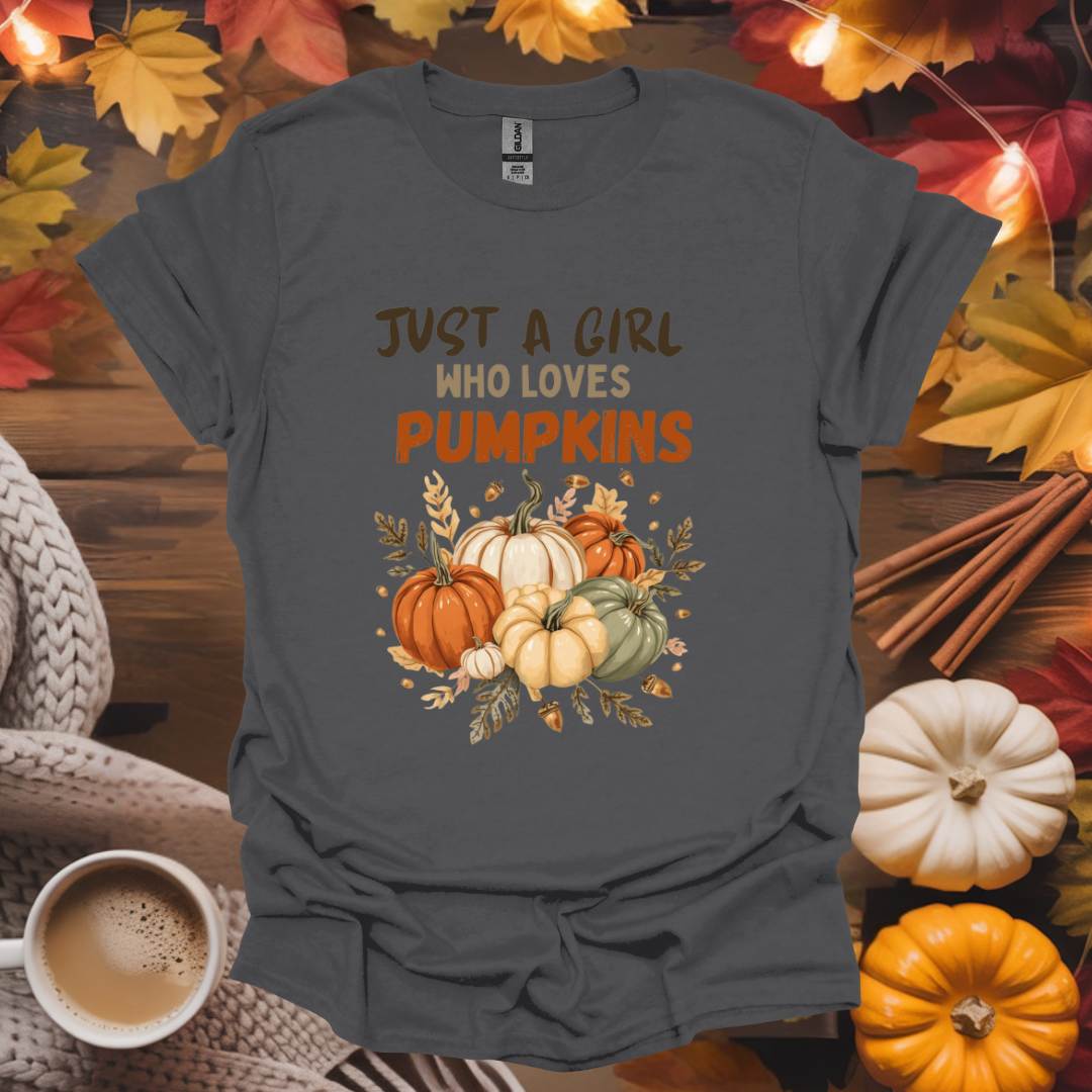 Just a Girl Who Loves Pumpkins T-Shirt