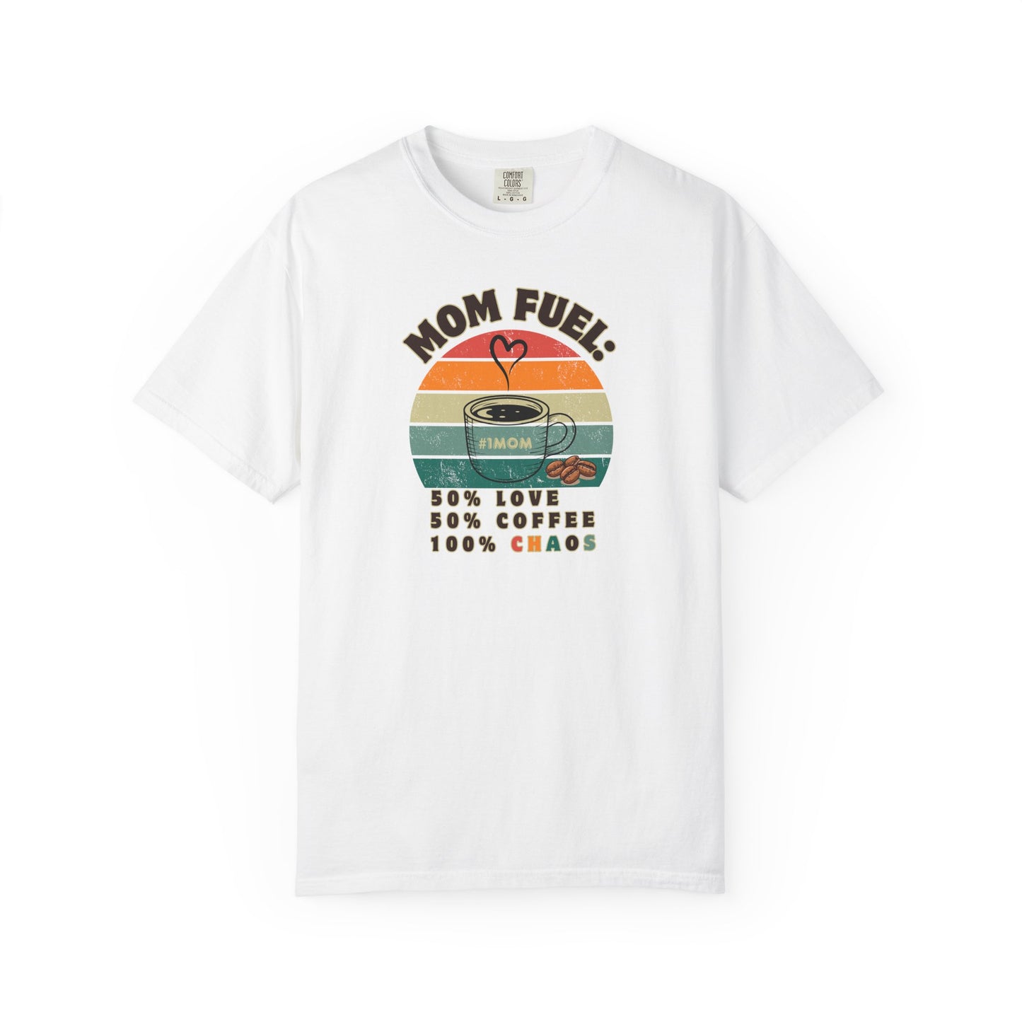 Mom Fuel T-Shirt – Funny Coffee Lover Mother’s Day Gift