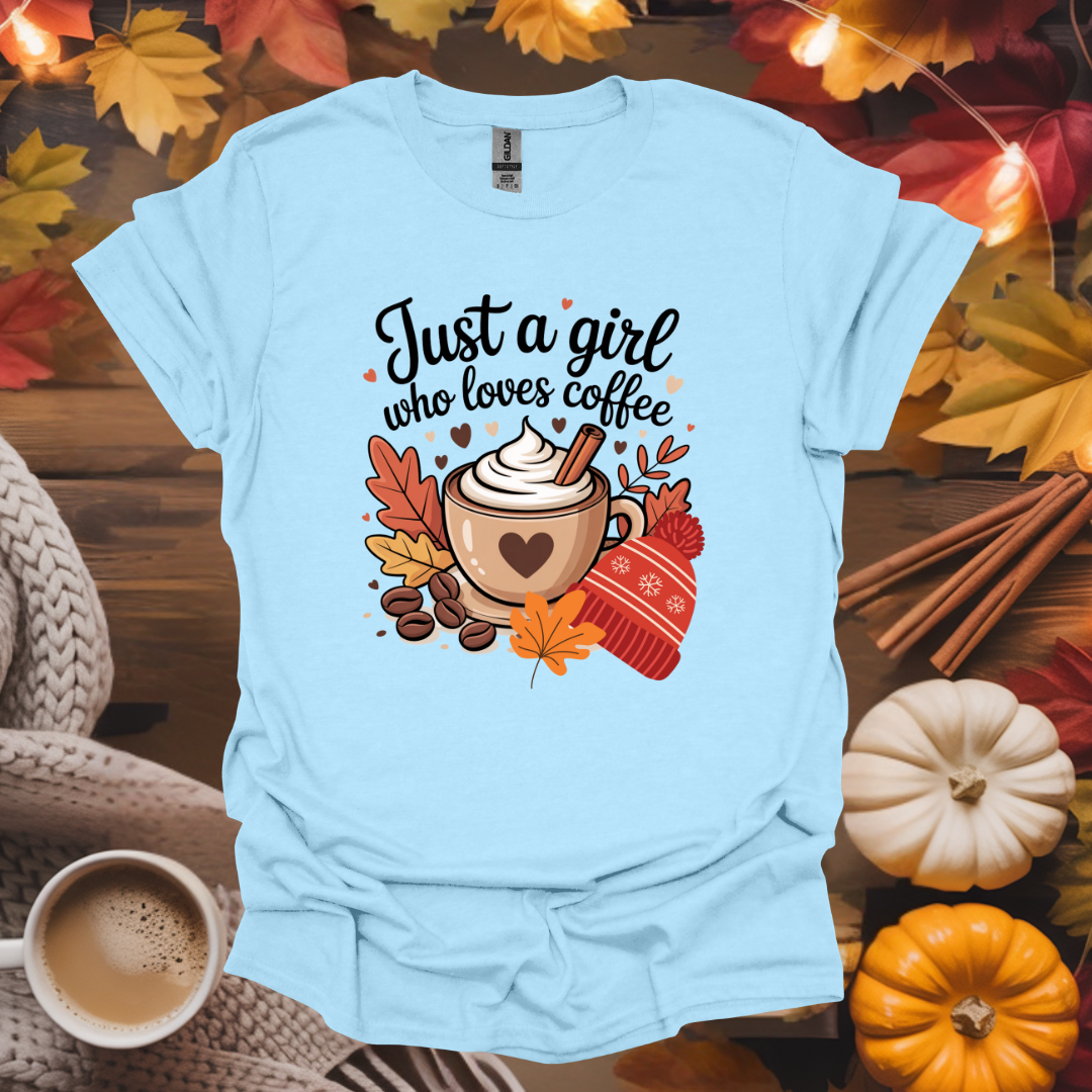 Just a Girl Who Loves Coffee T-Shirt