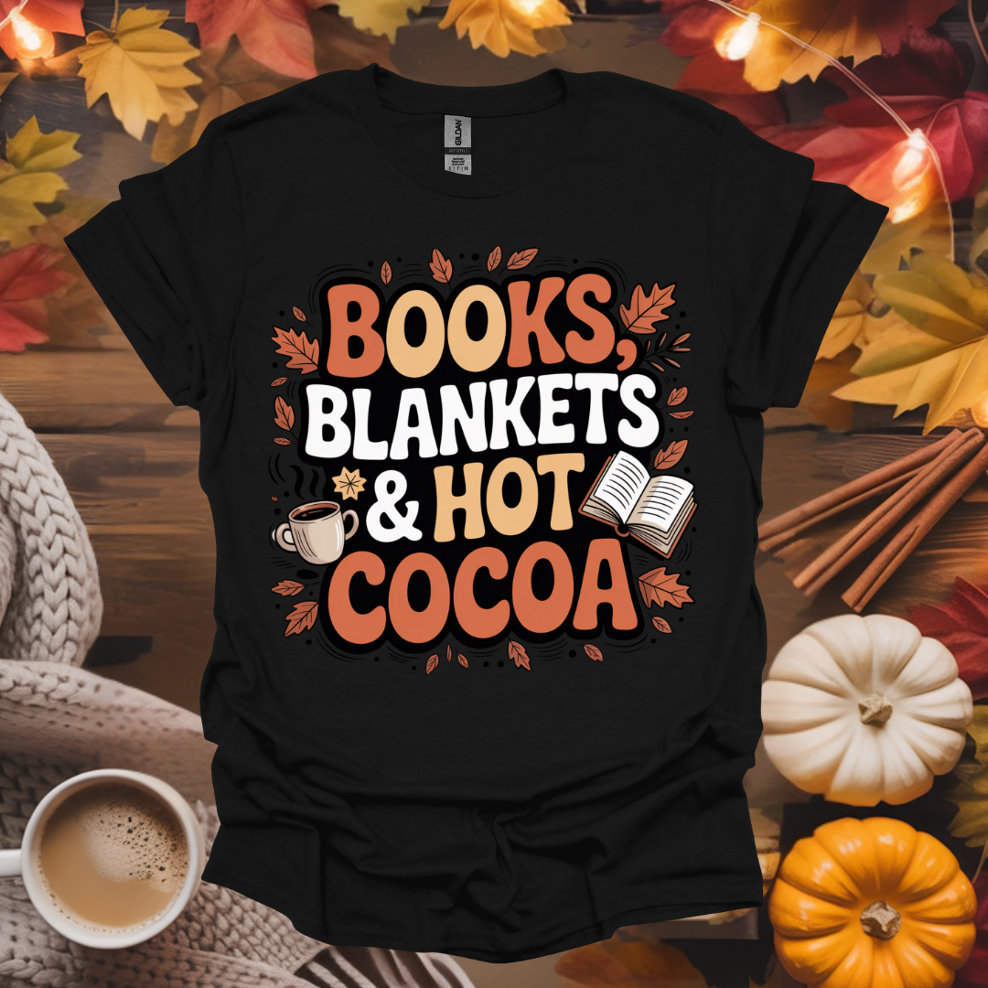 Books, Blankets and Hot Cocoa T-Shirt