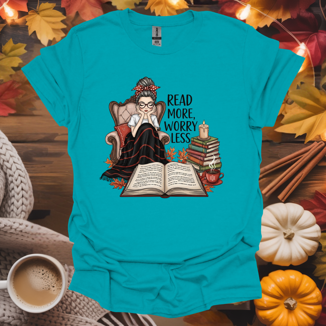 Read More Worry Less T-Shirt