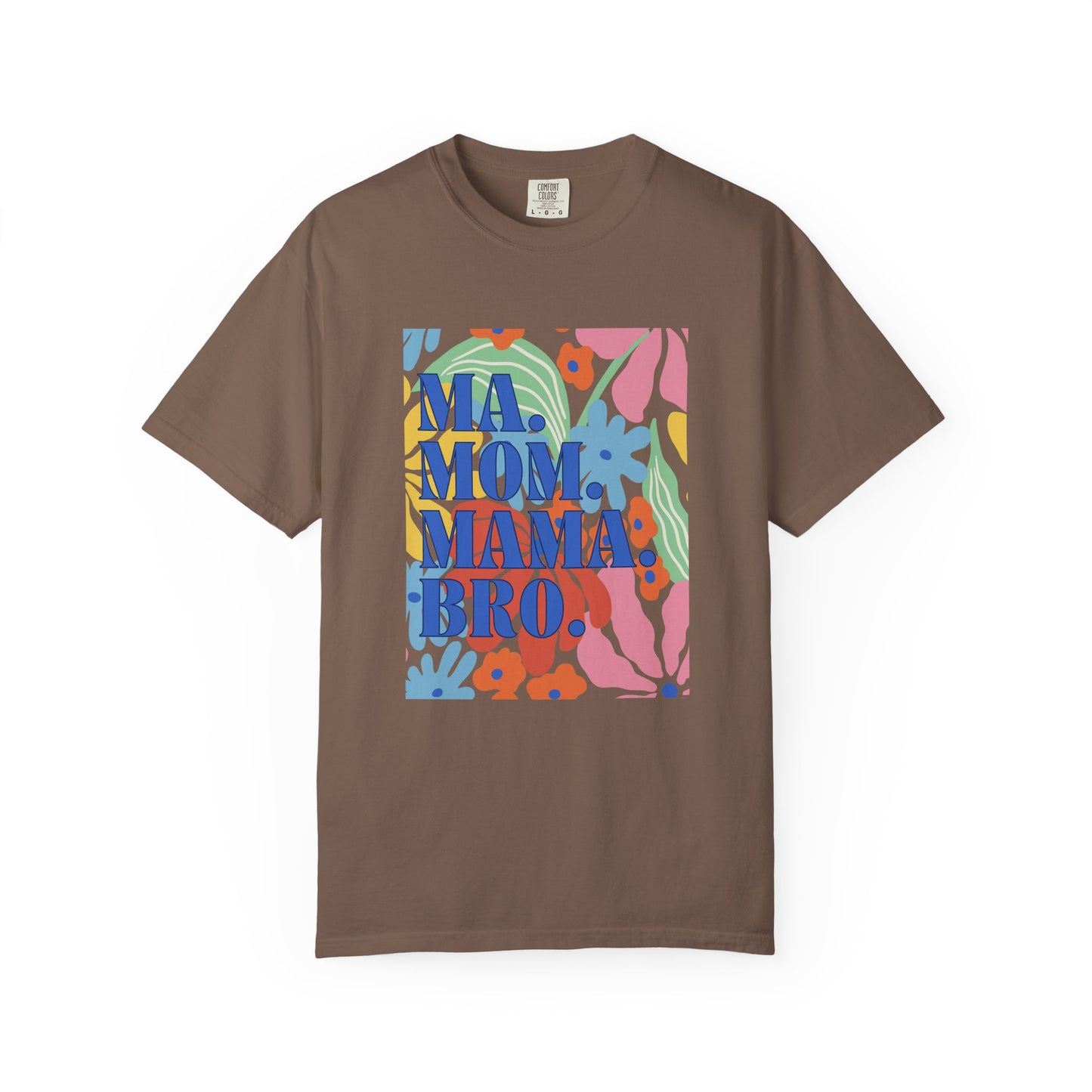 Colorful Mama T-Shirt – Floral Mother’s Day Gift