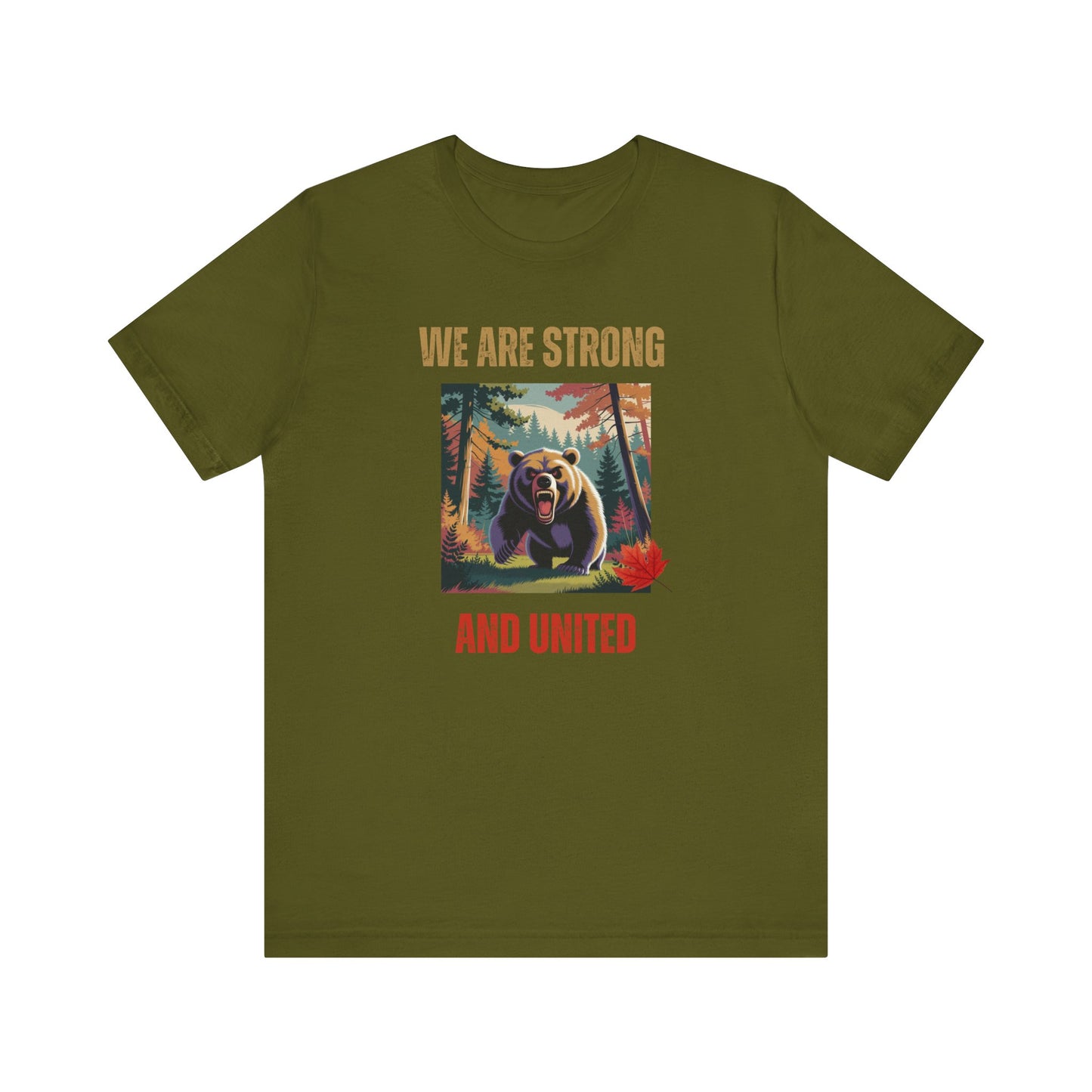"We Are Strong and United Bear" T-Shirt