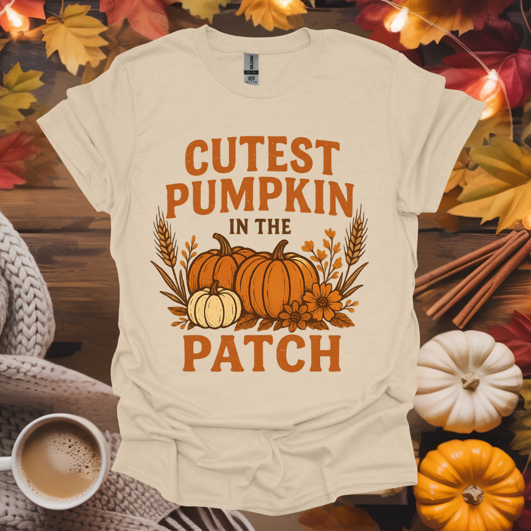 Cutest Pumpkin in The Patch T-Shirt