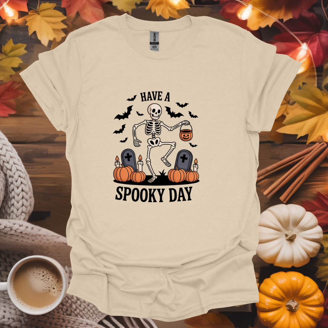 Have a Spooky Day T-Shirt