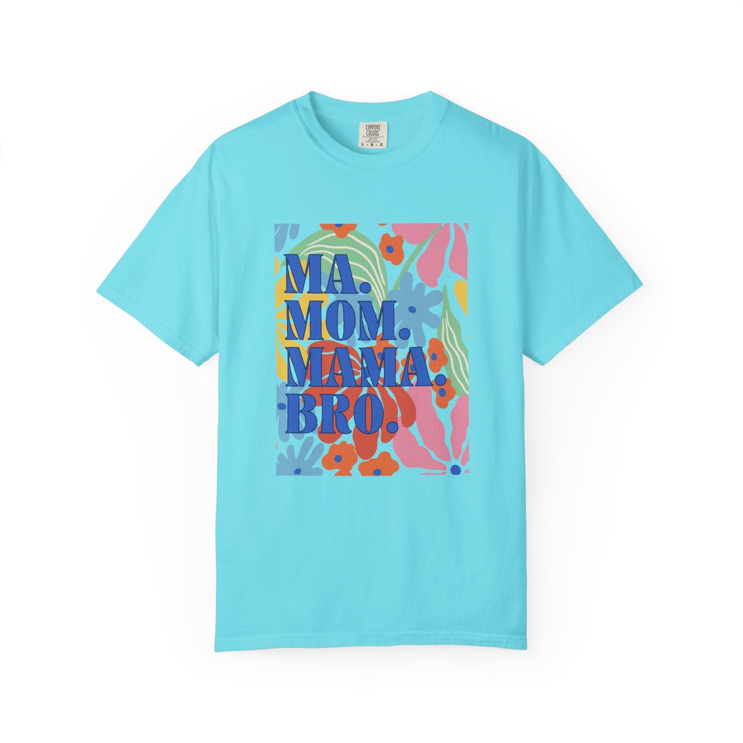 Colorful Mama T-Shirt – Floral Mother’s Day Gift