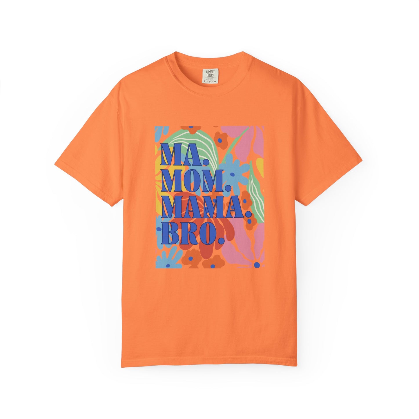 Colorful Mama T-Shirt – Floral Mother’s Day Gift