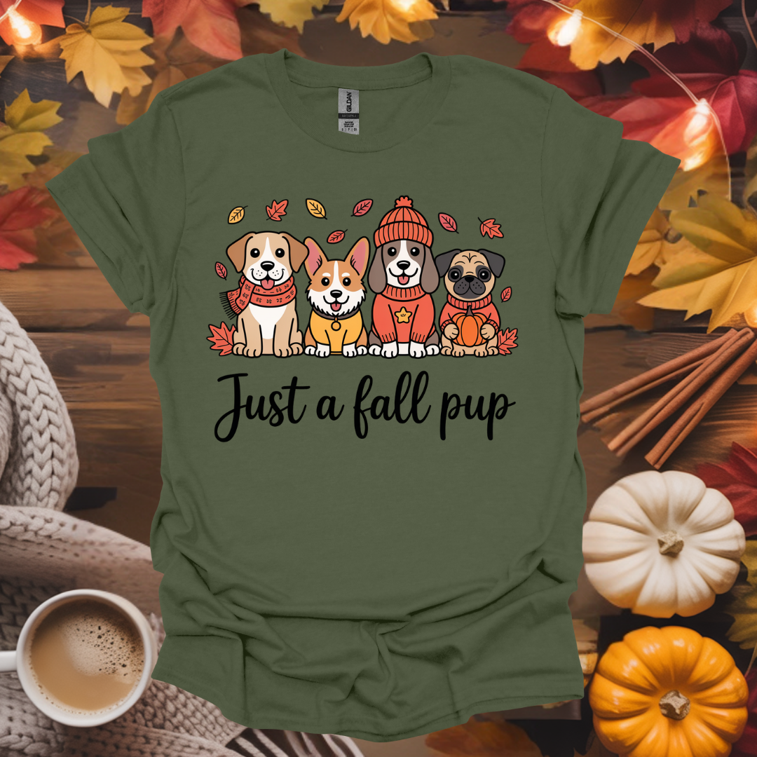 Just a Fall Pup T-Shirt