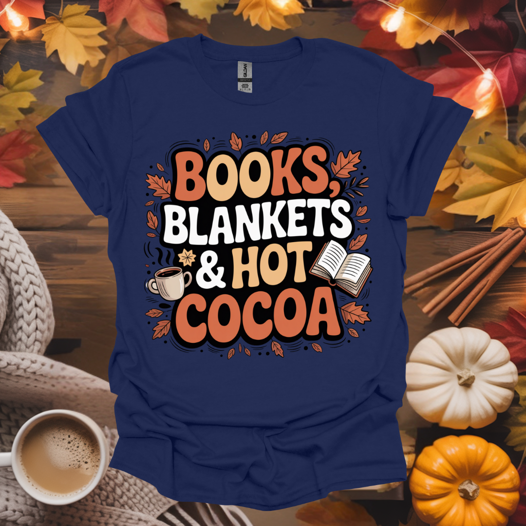 Books, Blankets and Hot Cocoa T-Shirt