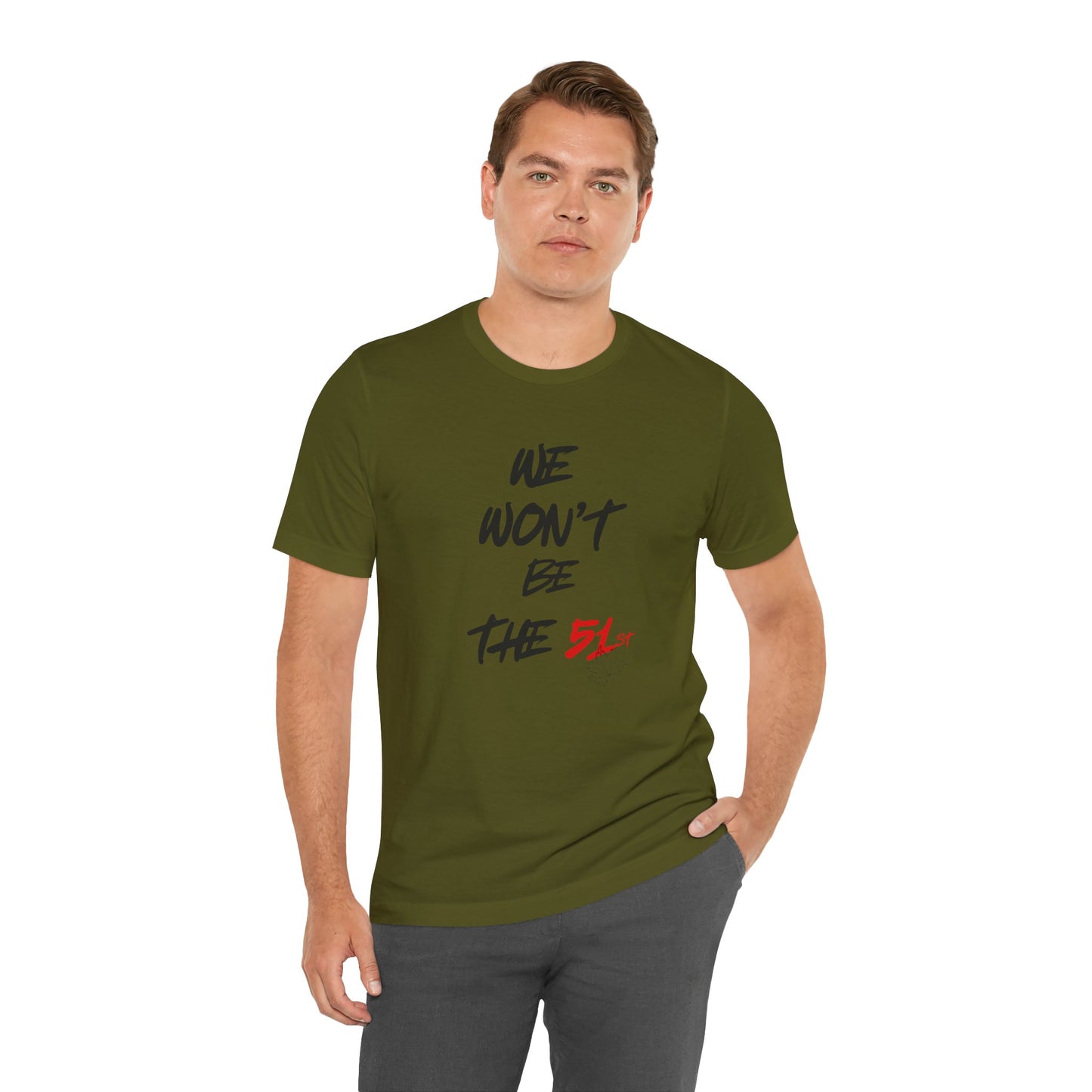 CANADA "We Won’t Be the 51st" unisex adult T-Shirt