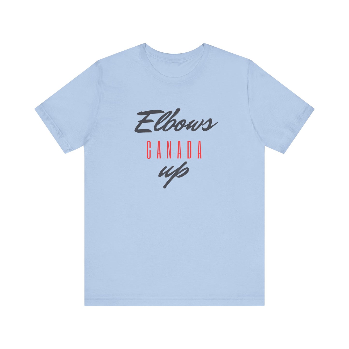 CANADA "Elbows Up Canada" unisex adult T-Shirt