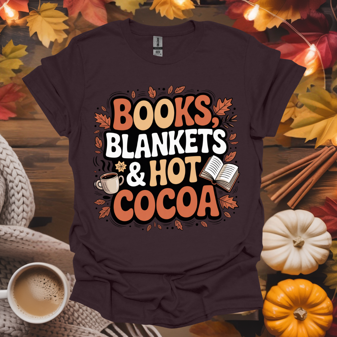 Books, Blankets and Hot Cocoa T-Shirt