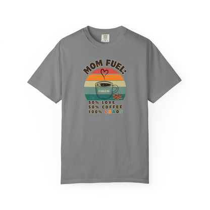 Mom Fuel T-Shirt – Funny Coffee Lover Mother’s Day Gift