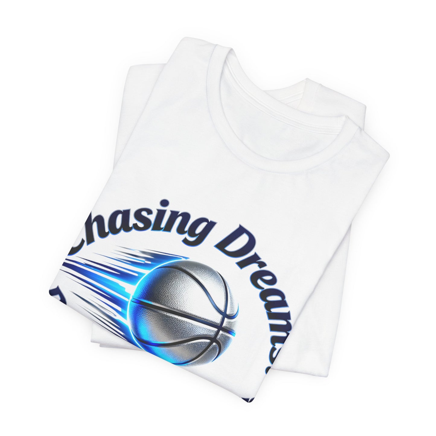Chasing Dreams. Dribbling Fear. T-Shirt