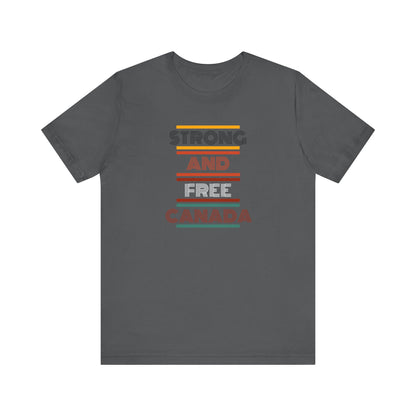 CANADA "Strong and Free Canada" unisex adult T-Shirt
