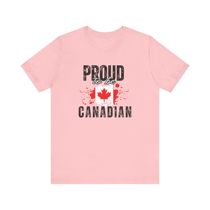 CANADA "Proud to Be Canadian" unisex adult T-Shirt