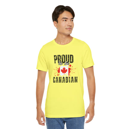 CANADA "Proud to Be Canadian" unisex adult T-Shirt