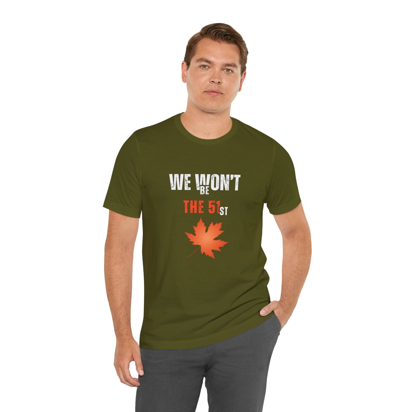 CANADA "We Won’t Be The 51st" unisex adult T-Shirt