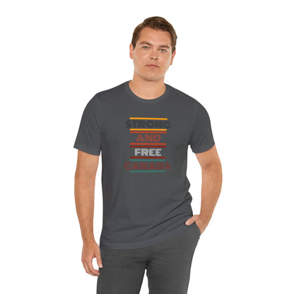 CANADA "Strong and Free Canada" unisex adult T-Shirt