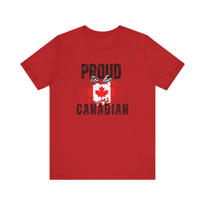 CANADA "Proud to Be Canadian" unisex adult T-Shirt