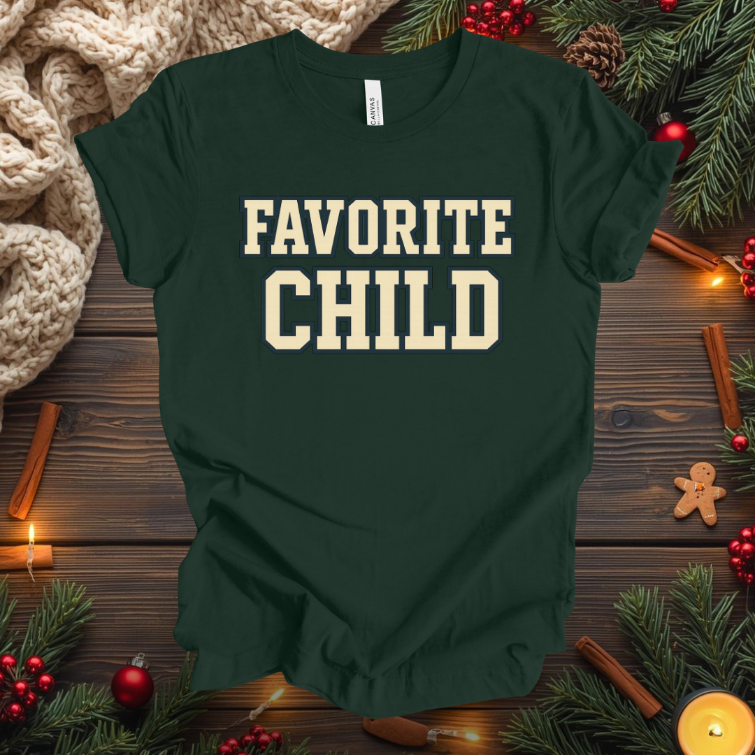 Favorite Child T-Shirt