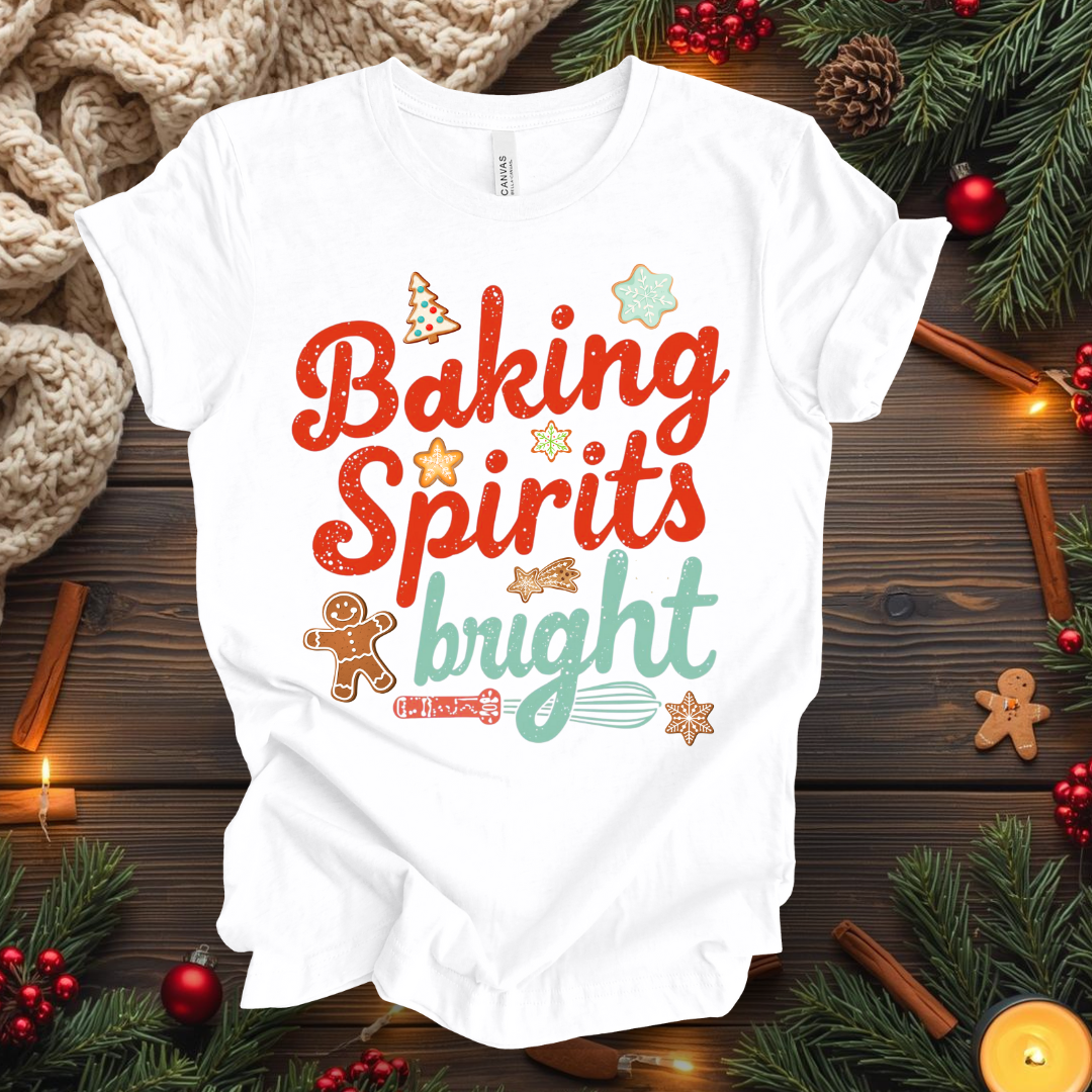 Baking Spirits Bright T-Shirt