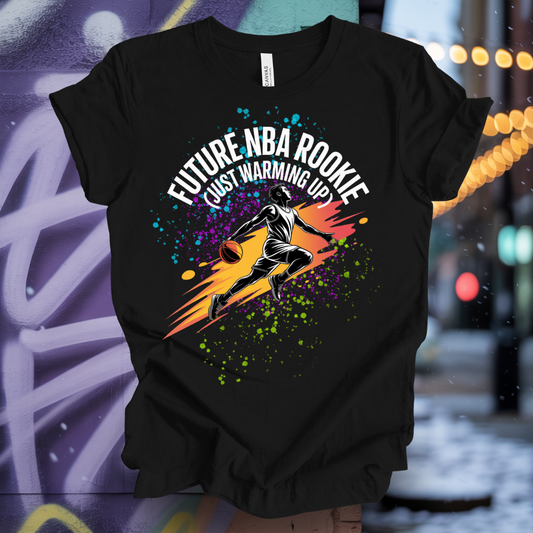Future NBA Rookie (Just Warming Up) T-Shirt