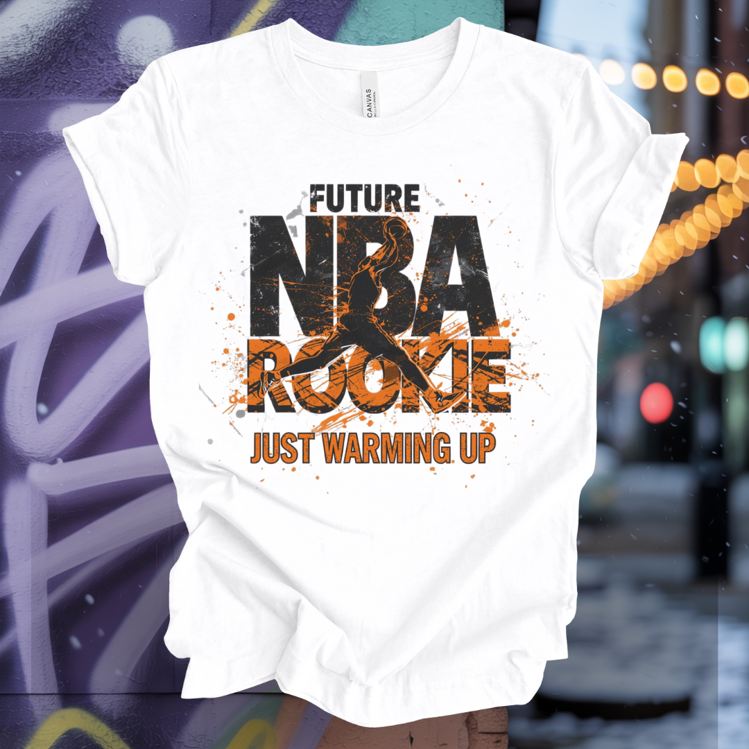 Future NBA Rookie (Just Warming Up) T-Shirt