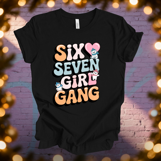 Six Seven Girl Gang T-Shirt
