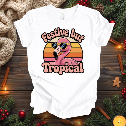 Festive But Tropical T-Shirt