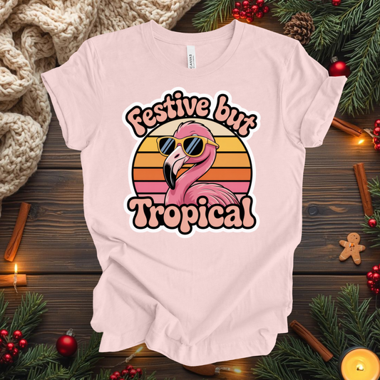 Festive But Tropical T-Shirt