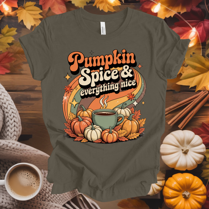 Pumpkin Spice & Everything Nice T-Shirt