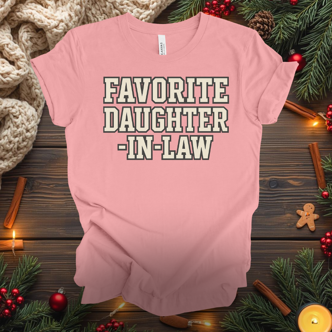 Favorite Daughter-In-Law T-Shirt