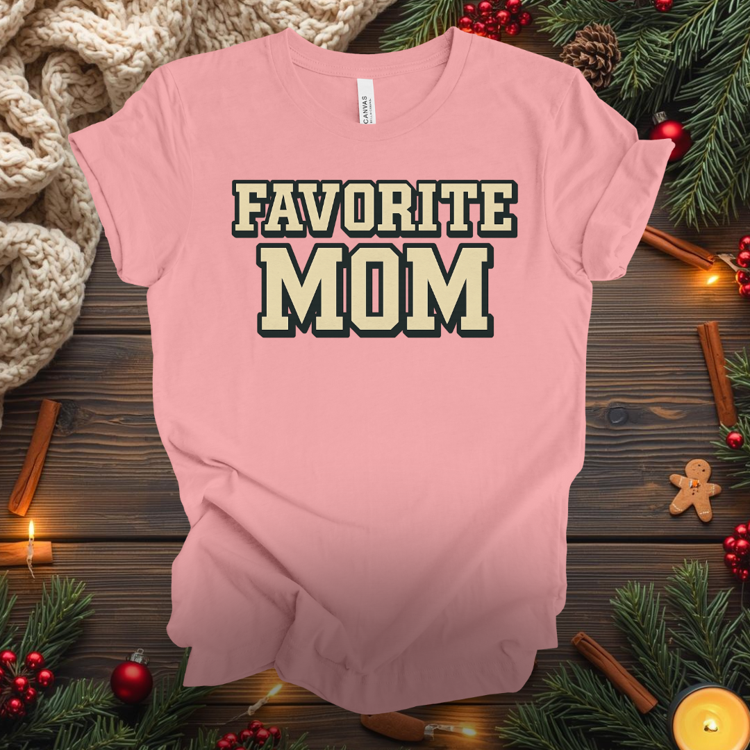 Favorite Mom T-Shirt