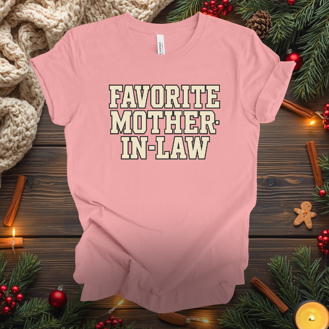 Favorite Mother-In-Law T-Shirt